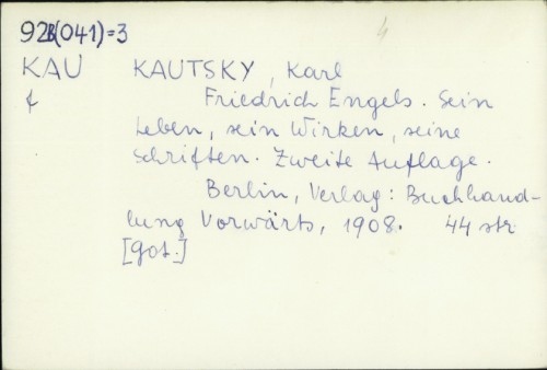 Friedrich Engels : Sein Leben, sein Wirken, seine Schriften / Karl Kautsky