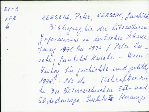 Bibliographie der Literaturen Jugoslaviens in deutscher Übersetzung 1775 bis 1977. / Peter Kersche