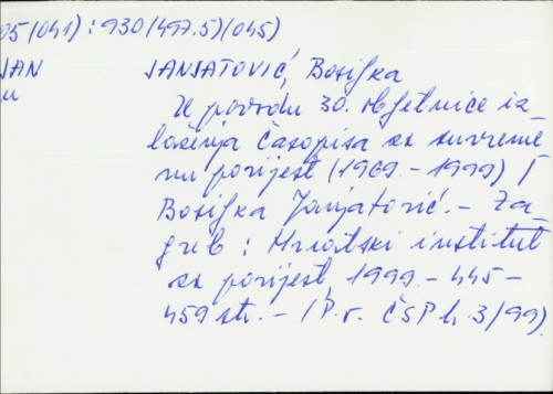 U povodu 30. obljetnice izlaženja Časopisa za suvremenu povijest (1969-1999) / Bosiljka Janjatović