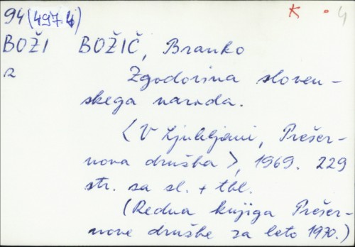 Zgodovina slovenskega naroda / Branko Božič