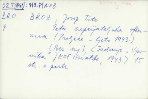 Peta neprijateljska ofenziva (proljeće-ljeto 1943.) / Josip Broz Tito