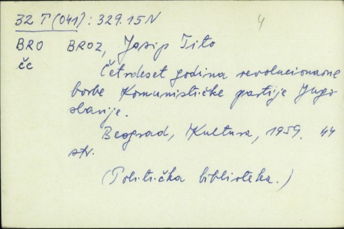 Četrdeset godina revolucionarne borbe Komunističke partije Jugoslavije / Josip Broz Tito