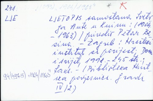 Ljetopis samostana Svetoga Ante u Kninu : (1904. - 1963.) / priredio Petar Bezina.