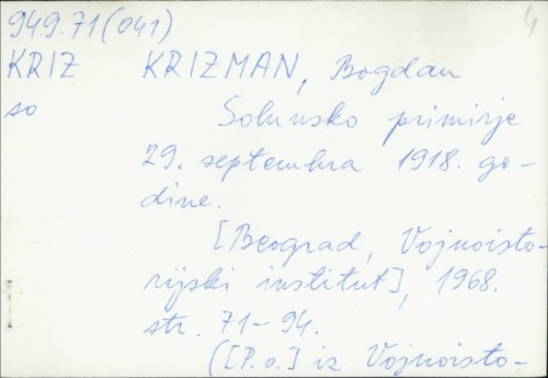 Solunsko primirje 29. septembra 1918. godine / Bogdan Krizman.