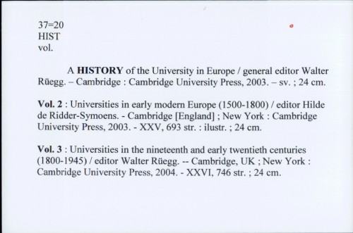 A history of the University in Europe / general editor Walter Rüegg
