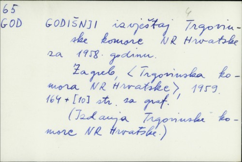 Godišnji izvještaj Trgovinske komore NR Hrvatske za 1958. godinu /