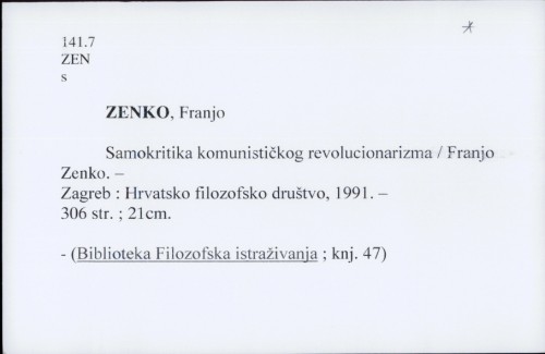 Samokritika komunističkog revolucionarizma / Franjo Zenko.