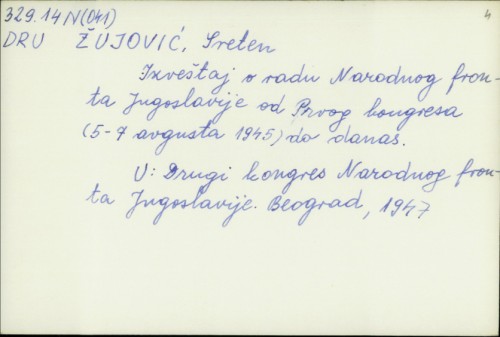 Izvještaj o radu Narodnog fronta Jugoslavije od Prvog kongresa (5-7 augusta 1945) do danas