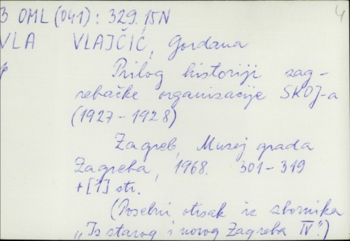 Prilog historiji zagrebačke organizacije SKOJ-a (1927-1928) / Gordana Vlajčić.