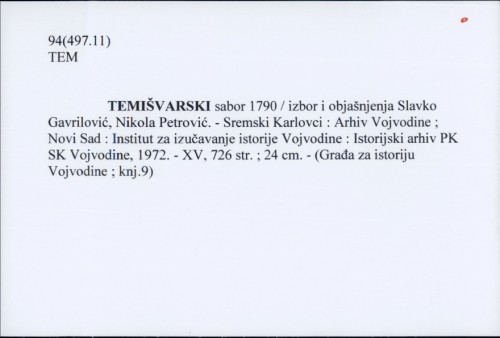 Temišvarski sabor 1790 / izbor i objašnjenja Slavko Gavrilović, Nikola Petrović.