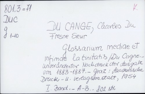 Glossarium mediae et infimae latinitatis / Charles du Fresne, sieur du Cange