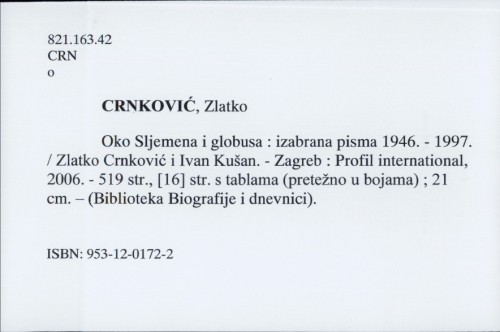 Oko Sljemena i globusa : izabrana pisma 1946.-1997. / Zlatko Crnković