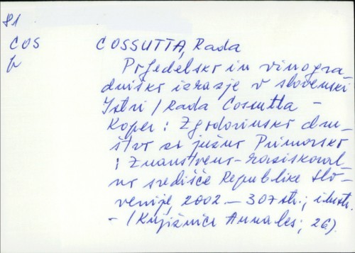 Poljedelsko in vinogradniško izrazje v Slovenski Istri / Rada Cossutta