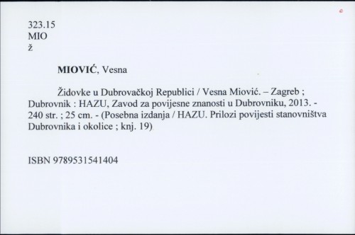 Židovke u Dubrovačkoj Republici / Vesna Miović ; [prevodilac Vesna Baće].