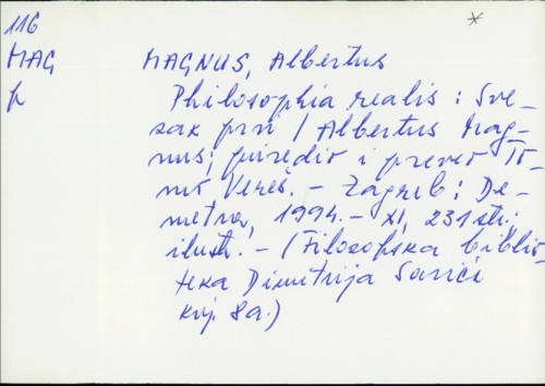 Philosophia realis : Svezak prvi / Albertus Magnus ; Priredio i preveo Tomo Vereš
