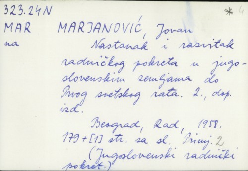 Nastanak i razvitak radickog pokreta u jugoslovenskim zemljama do Prvog svetskog rata / Jovan Marjanović