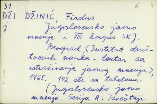 Jugoslovensko javno mnenje i VIII kongres SKJ / Firdus Džinić