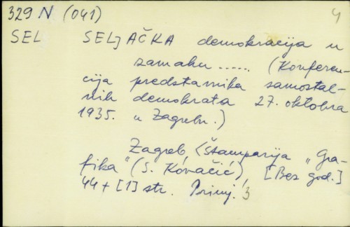 Seljačka demokracija u zamahu : (konferencija predstavnika samostalnih demokrata 27. oktobra 1935. u Zagrebu).