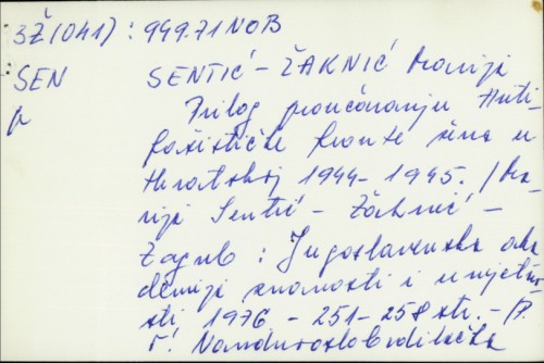 Prilog proučavanju AFŽ u Hrvatskoj 1944-1945. / Marija Sentić-Žaknić