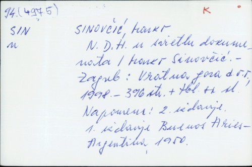 N.D.H. u svietlu dokumenata / Marko Sinovčić.