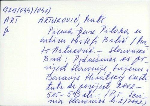 Pisma Đure Pilara u arhivu obitelji Bilić / Mato Artuković