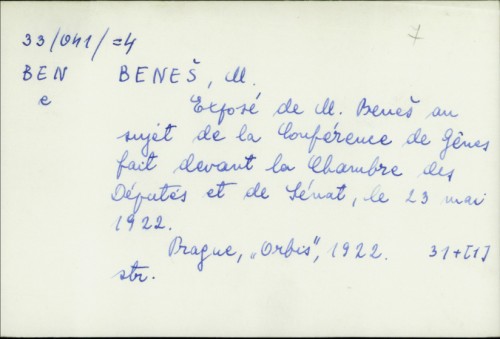 Expose de M. Beneš au sujet de la Conférence de Genes fait devant la Chambre des Députés et de Sénat, le 23 mai 1922. / M. Beneš