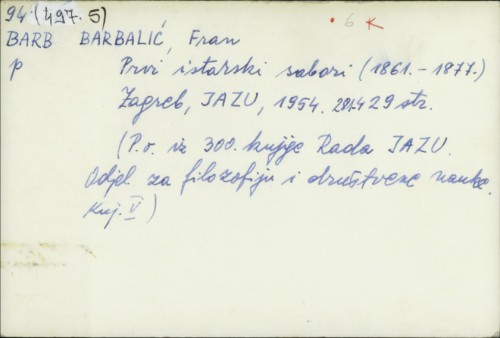 Prvi istarski sabori : (1861.-1877.) / Fran Barbalić