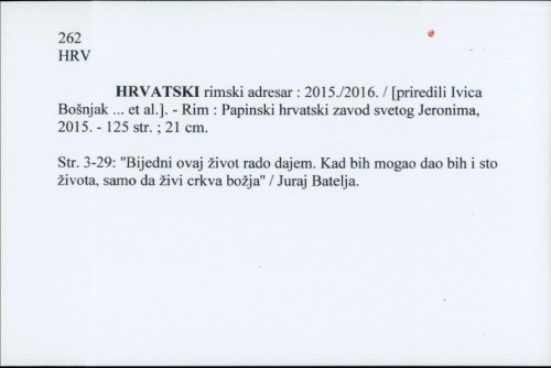 Hrvatski rimski adresar : 2015./2016. / [priredlil Ivica Bošnjak ... et al.]