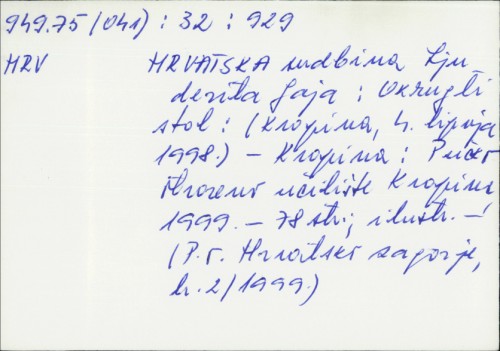 Hrvatska sudbina Ljudevita Gaja : okrugli stol : (Krapina, 4. lipnja 1998.) /