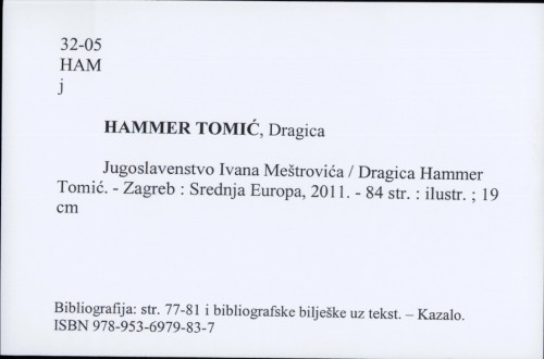 Jugoslavenstvo Ivana Meštrovića / Dragica Hammer Tomić