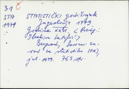 Statistički godišnjak Jugoslavije 1979. : Godina XXVI. / Predg. Ibrahim Latifić