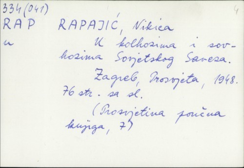 U kolhozima i sovhozima Sovjetskog Saveza / Nikica Rapajić