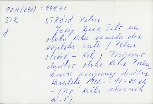 Josip Broz Tito na otoku Krku između dva svjetskog rata / Petar Strčić.