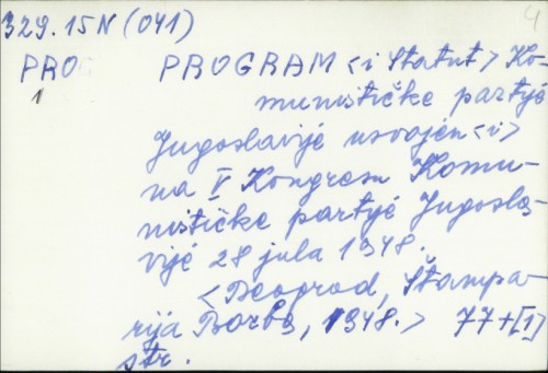 Program i Statut Komunističke patije Jugoslavije : usvojeni na V Kongresu KPJ 28. jula 1948. /