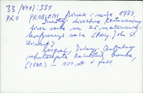 Problemi privrede i rada 1939. : izvještaj direktora Medjunarodnog biroa rada na 25 medjunarodnoj konferenciji rada.
