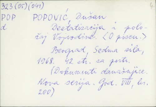 Deetatizacija i položaj Vojvodine : (O piscu) / Dušan Popović