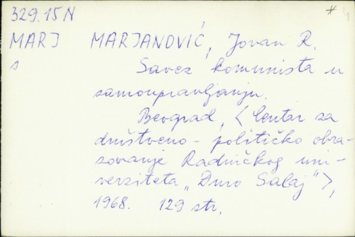 Savez komunista u samoupravljanju / [Napisao] Jovan R. Marjanović.