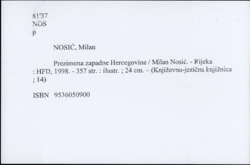 Prezimena zapadne Hercegovine / Milan Nosić.