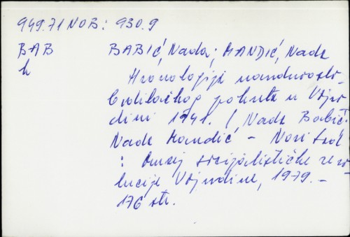 Hronologija narodnooslobodilačkog pokreta u Vojvodini 1941. / Nada Babić