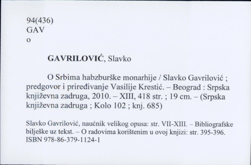 O Srbima habzburške monarhije / Slavko Gavrilović