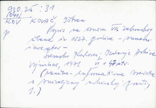 Popis na osnovu VII. zakonskog članka iz 1827. godine - sumarni inventor / Ištvan Kovač