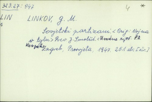 Sovjetski partizani / G. M. Linkov ; preveo J. Smolčić.