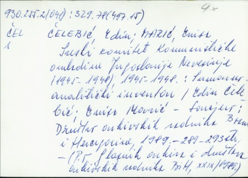 Suski komitet Komunističke omladine Jugoslavije Nevesinje (1945.-1948) ; 1945-1948 : sumarno analitički inventar / Edin Čelebić