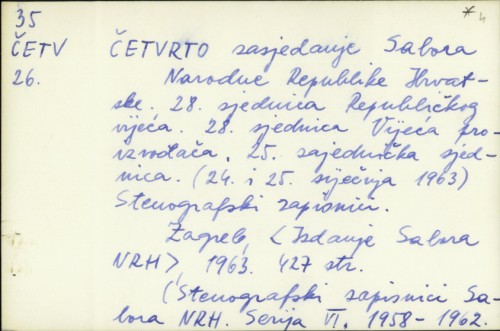 Četvrto zasjedanje Sabora NRH : 28. sjednica Republičkog vijeća (24. i 25. siječnja 1963.), stenografski zapisnici /