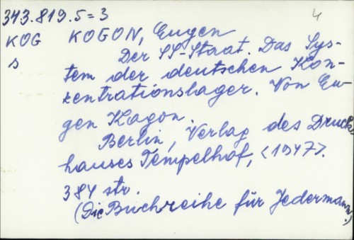 Der SS-Staat : das System der Deutschen Konzentrationslager / Eugen Kogon