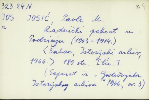 Radnički pokret u Podrinju (1903-1914) / Pavle M. Josić