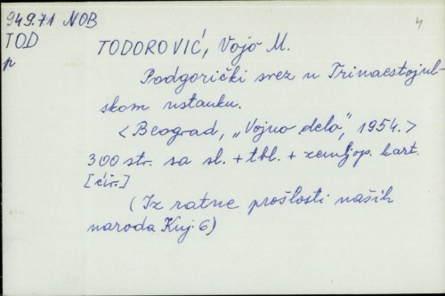 Podgorički srez u trinaestojulskom ustanku / Vojo M. Todorović