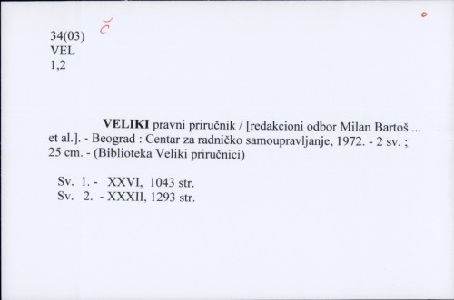 Veliki pravni priručnik / [redakcioni odbor Milan Bartoš ... et al.].