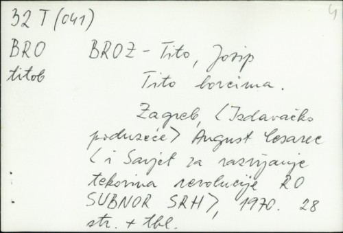 Tito borcima / Josip Broz Tito