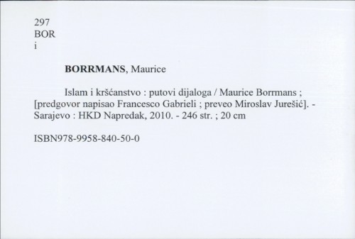 Islam i kršćanstvo : putovi dijaloga / Maurice Borrmans